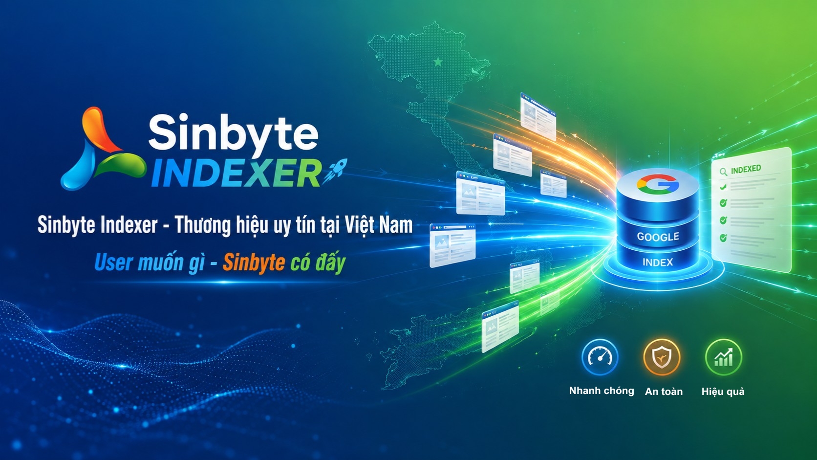Sinbyte Indexer - Thương hiệu uy tín tại Việt Nam